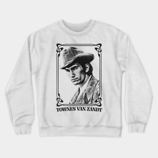 Townes Van Zandt • • Retro Aesthetic Crewneck Sweatshirt